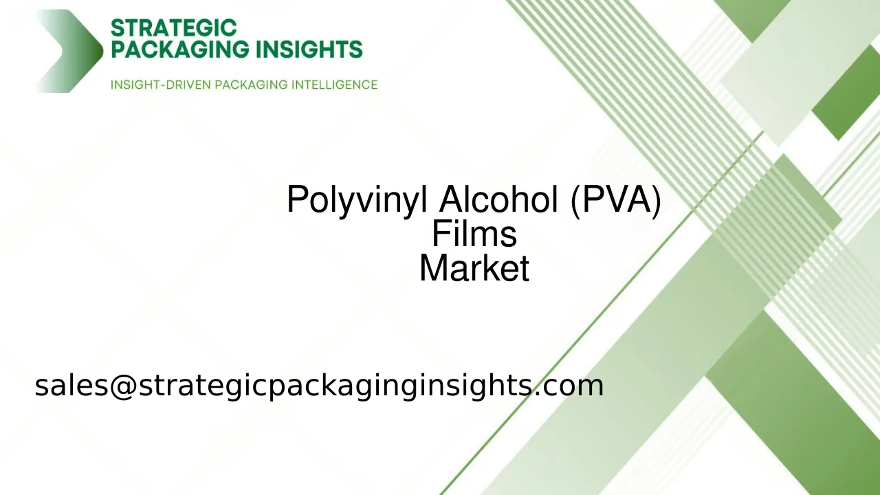 Polyvinyl Alcohol (PVA) Films Market Size, Future Growth and Forecast 2033