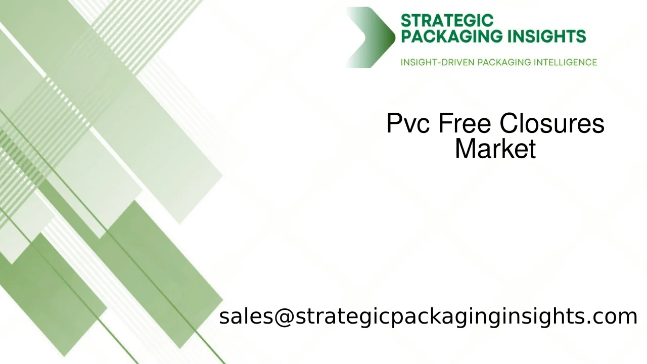 Pvc Free Closures Market Size, Future Growth and Forecast 2033
