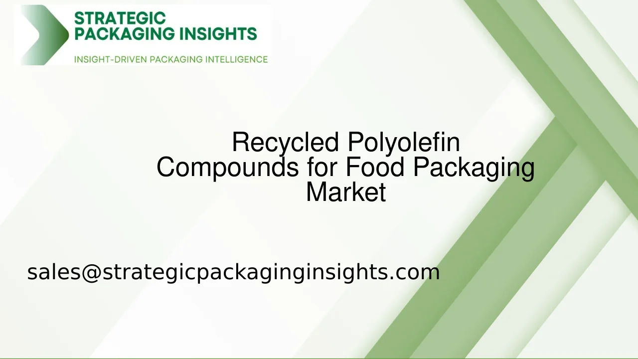 Recycled Polyolefin Compounds for Food Packaging Market Size, Future Growth and Forecast 2033