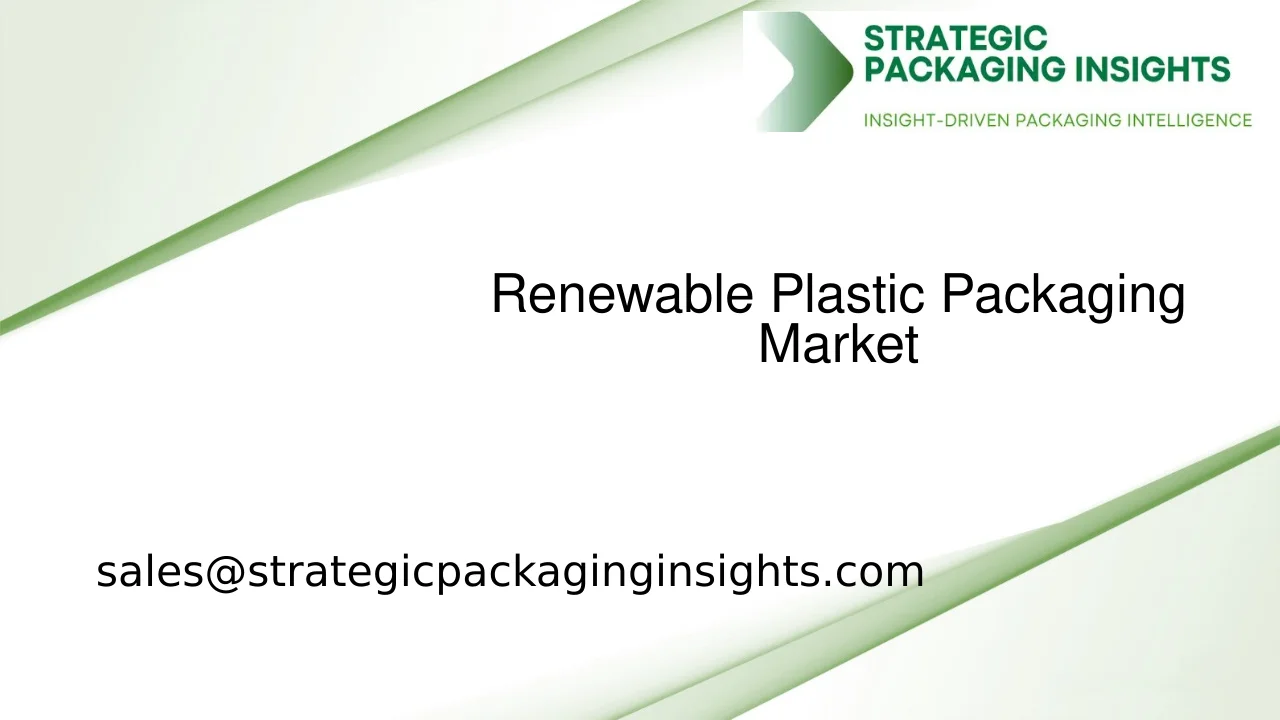 Renewable Plastic Packaging Market Size, Future Growth and Forecast 2033