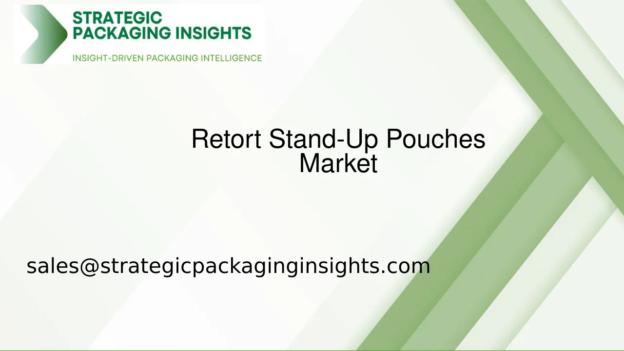 Retort Stand-Up Pouches Market Size, Future Growth and Forecast 2033