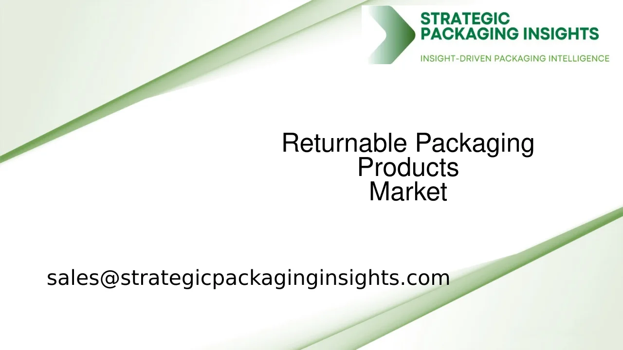 Returnable Packaging Products Market Size, Future Growth and Forecast 2033