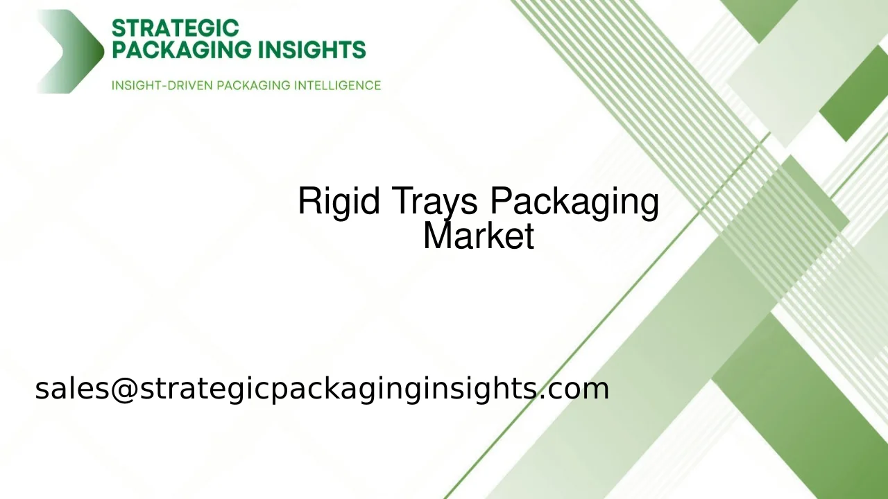 Rigid Trays Packaging Market Size, Future Growth and Forecast 2033