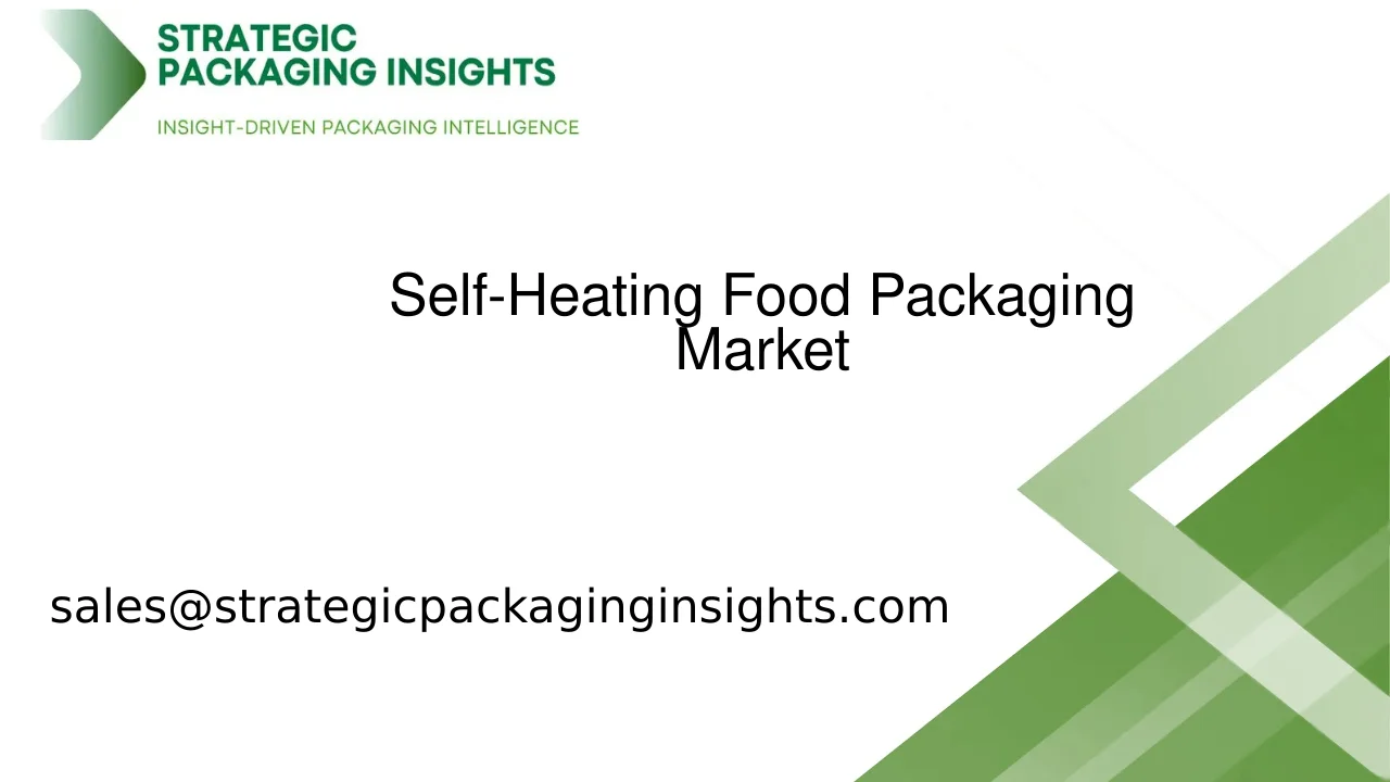 Self-Heating Food Packaging Market Size, Future Growth and Forecast 2033