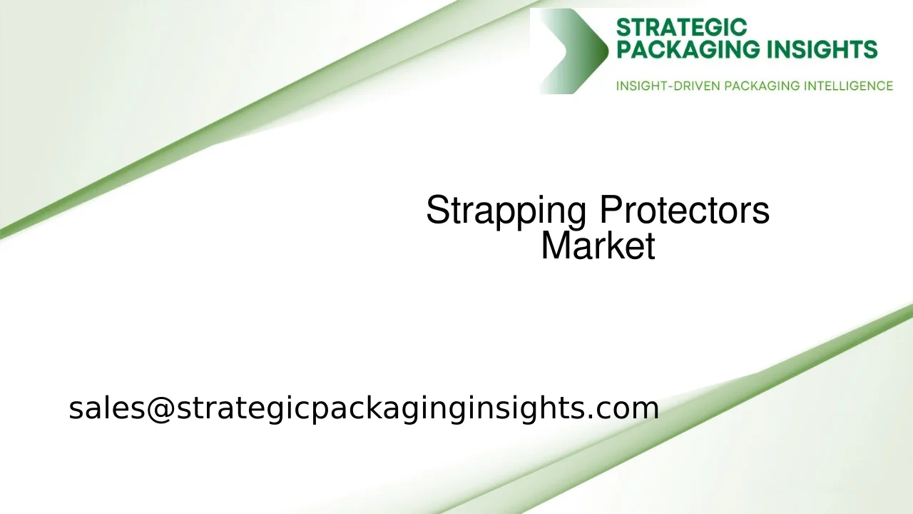 Strapping Protectors Market Size, Future Growth and Forecast 2033