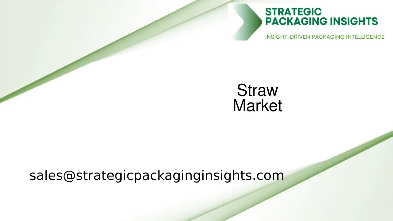 Straw Market Size, Future Growth and Forecast 2033