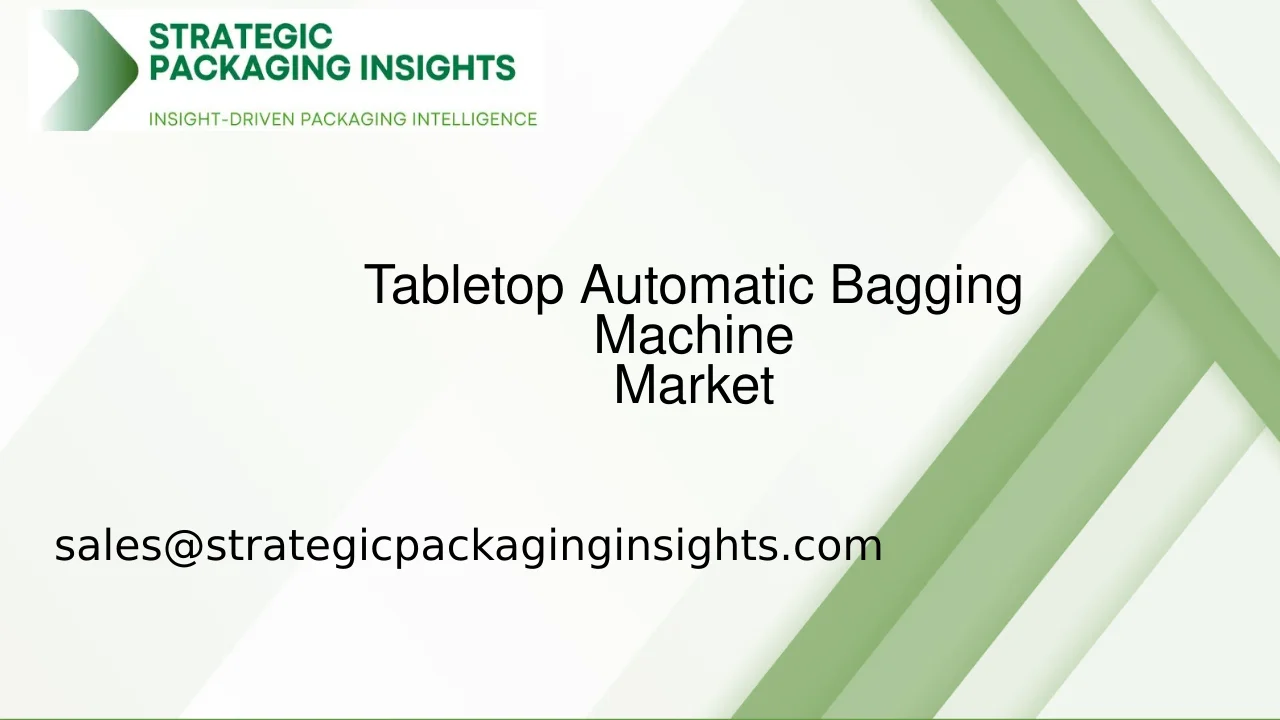 Tabletop Automatic Bagging Machine Market Size, Future Growth and Forecast 2033