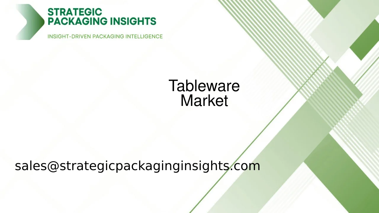 Tableware Market Size, Future Growth and Forecast 2033