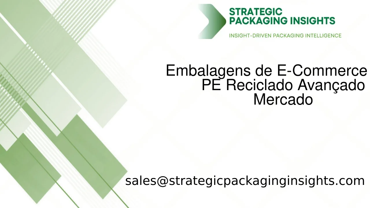 Tamanho do Mercado de Embalagens de E-Commerce com PE Reciclado Avançado, Crescimento Futuro e Previsão 2033