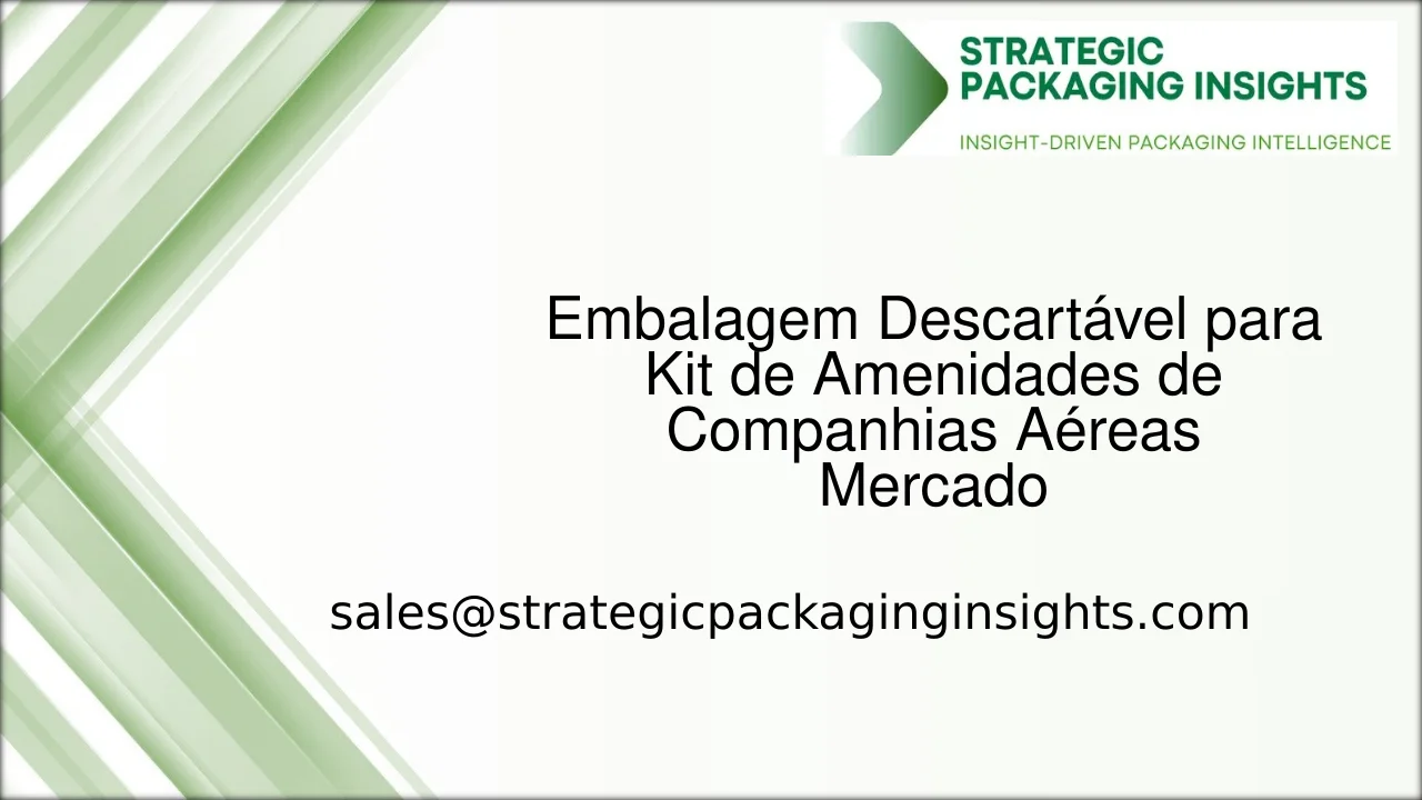 Tamanho do Mercado de Embalagem Descartável para Kit de Amenidades de Companhias Aéreas, Crescimento Futuro e Previsão 2033