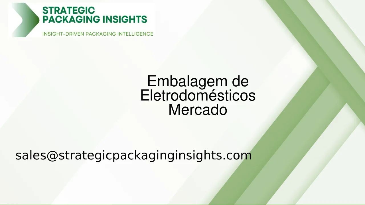 Tamanho do Mercado de Embalagem de Eletrodomésticos, Crescimento Futuro e Previsão 2033