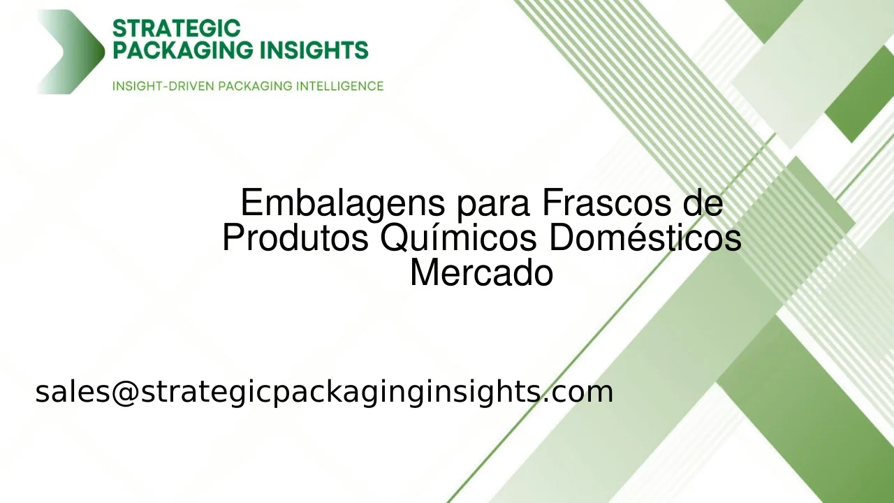 Tamanho do Mercado de Embalagens para Frascos de Produtos Químicos Domésticos, Crescimento Futuro e Previsão 2033