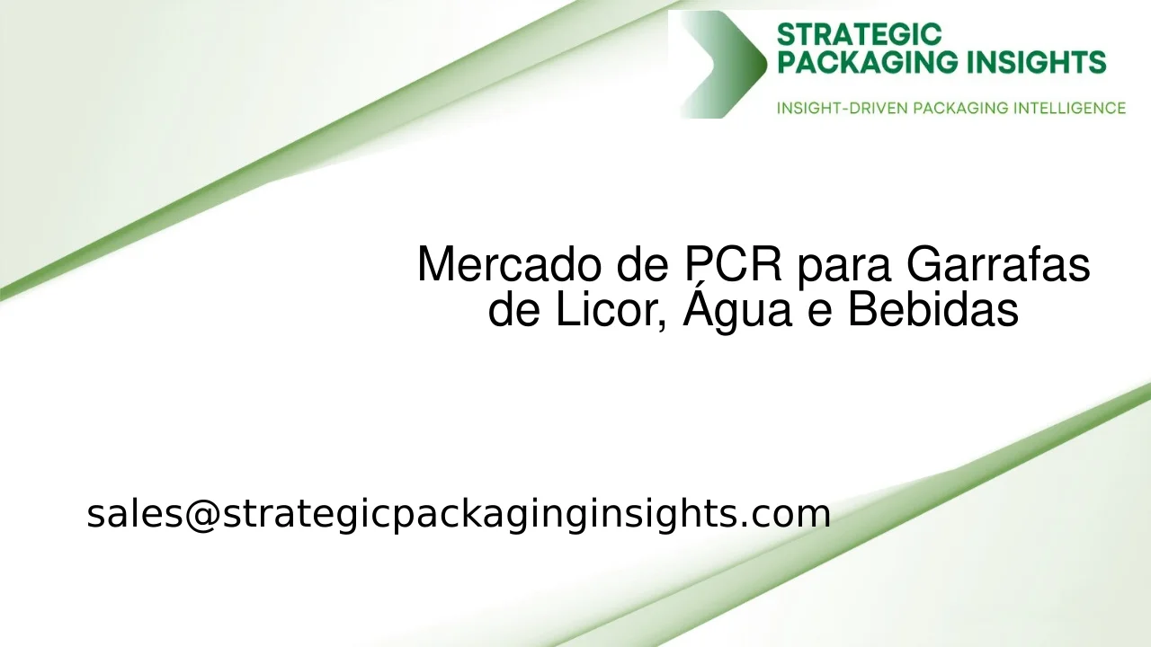 Mercado de PCR para Garrafas de Licor, Água e Bebidas Tamanho do Mercado, Crescimento Futuro e Previsão 2033