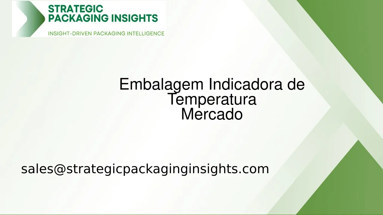 Tamanho do Mercado de Embalagem Indicadora de Temperatura, Crescimento Futuro e Previsão 2033