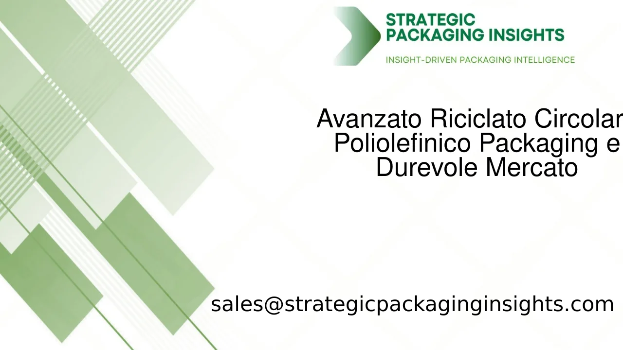 Dimensioni del Mercato Avanzato Riciclato Circolare Poliolefinico Packaging e Durevole, Crescita Futura e Previsioni 2033