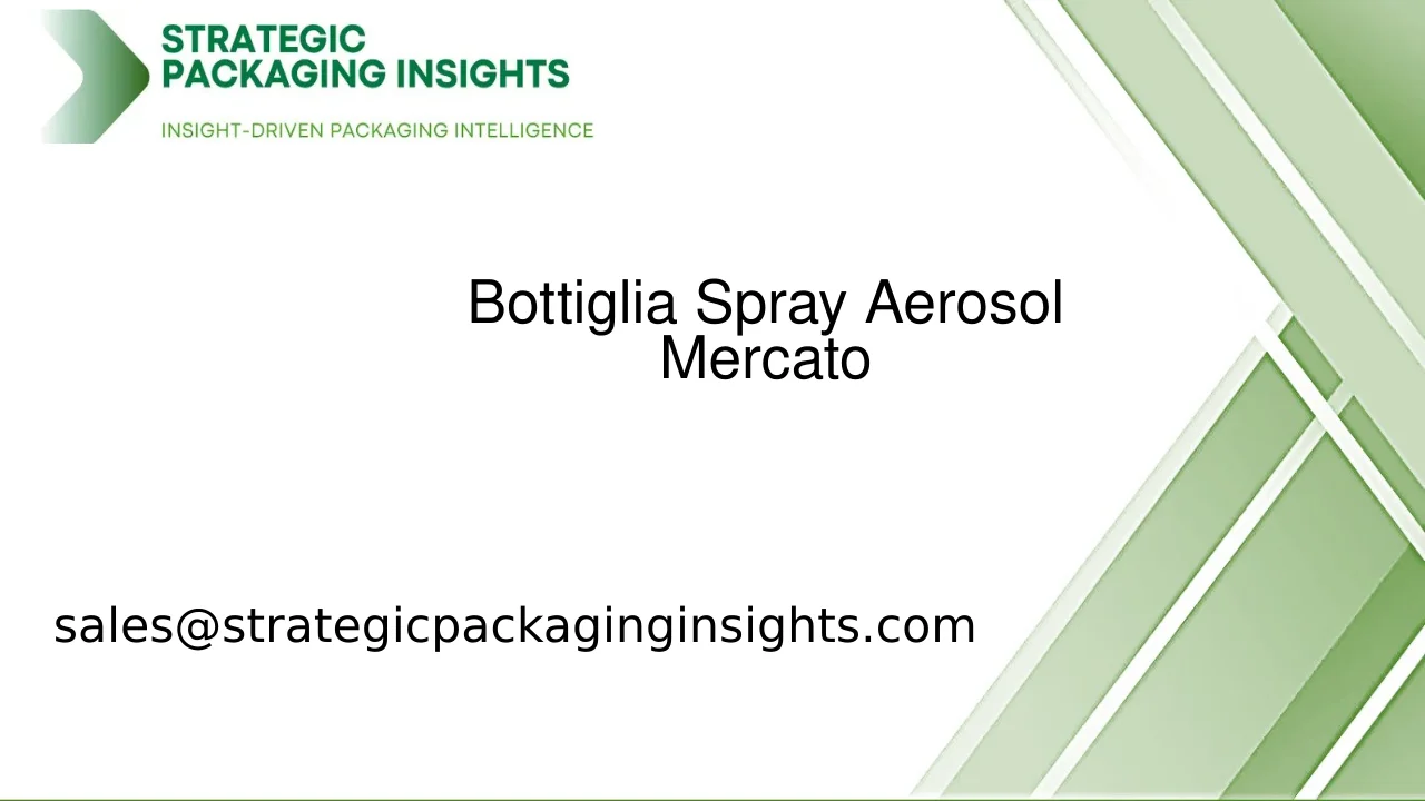 Dimensioni del Mercato delle Bottiglie Spray Aerosol, Crescita Futura e Previsioni 2033