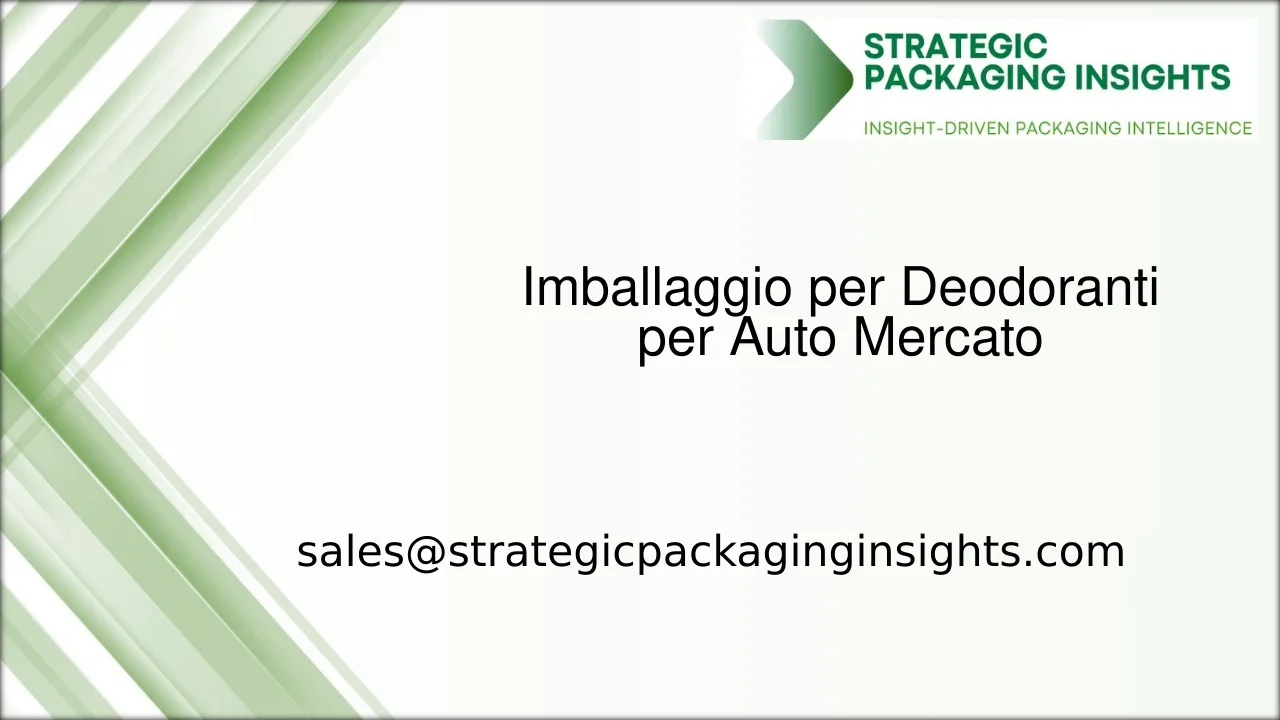 Dimensioni del Mercato dell'Imballaggio per Deodoranti per Auto, Crescita Futura e Previsioni 2033