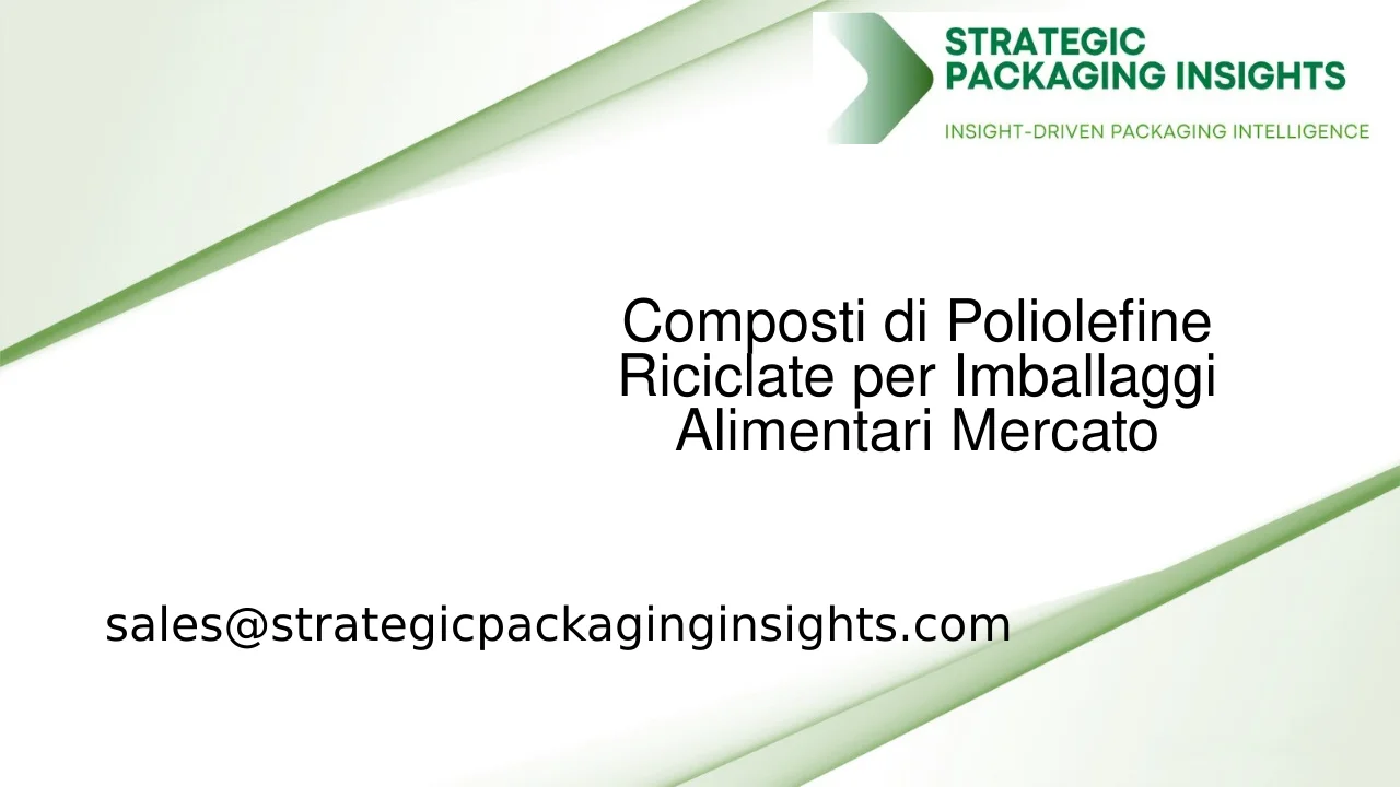 Dimensioni del Mercato dei Composti di Poliolefine Riciclate per Imballaggi Alimentari, Crescita Futura e Previsioni 2033