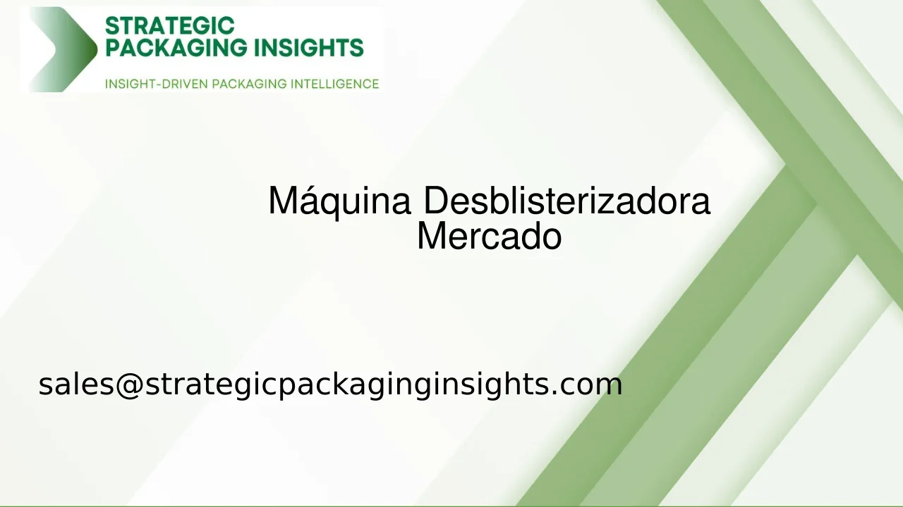 Tamaño del Mercado de Máquinas Desblisterizadoras, Crecimiento Futuro y Pronóstico 2033