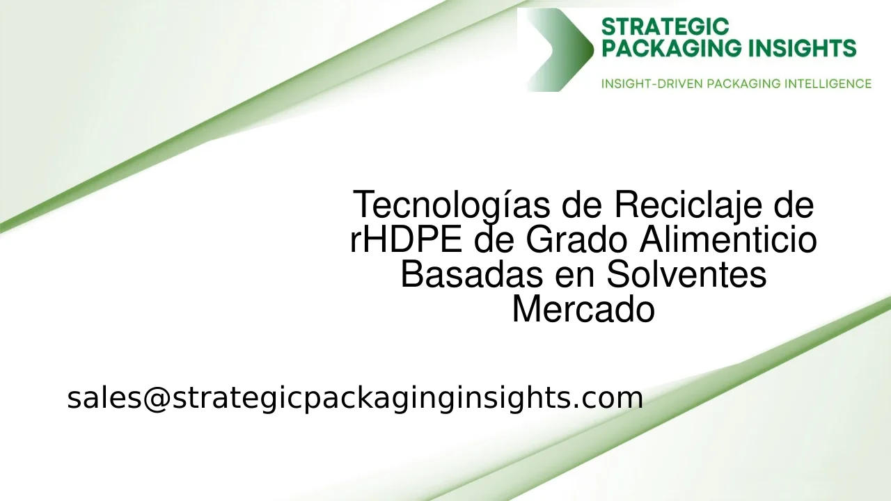 Tamaño del Mercado de Tecnologías de Reciclaje de rHDPE de Grado Alimenticio Basadas en Solventes, Crecimiento Futuro y Pronóstico 2033