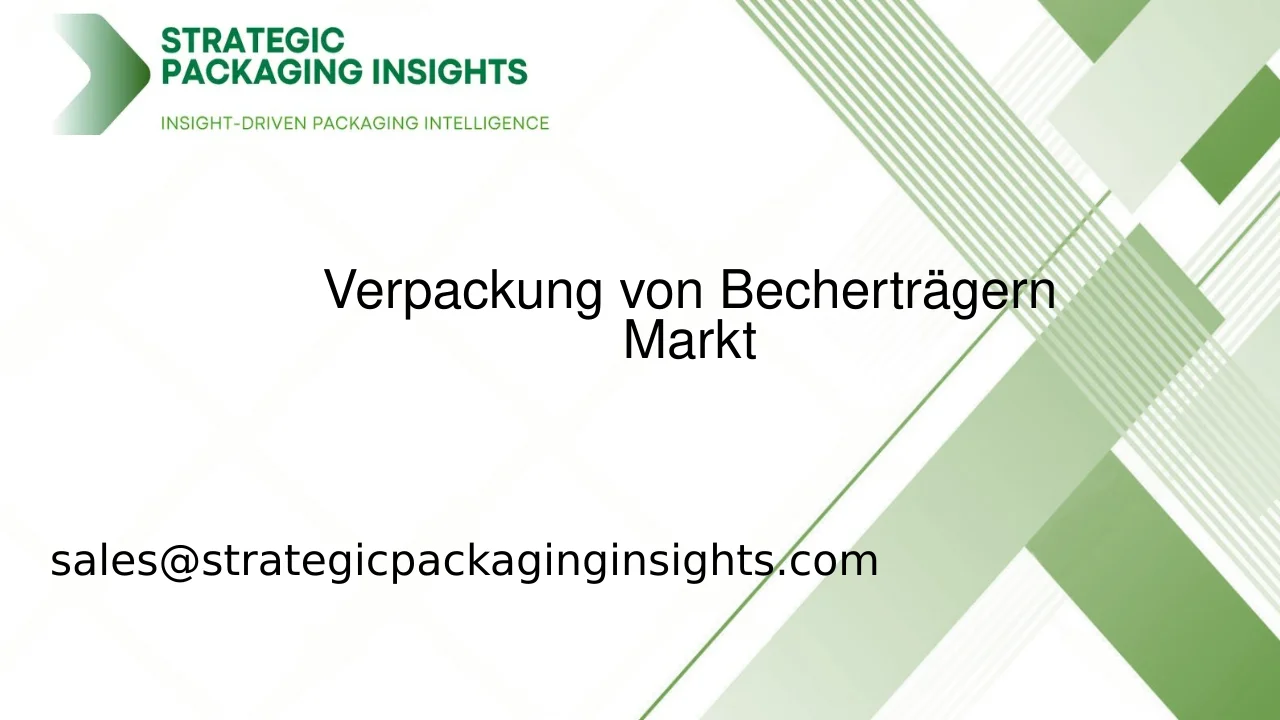 Marktgröße für Verpackung von Becherträgern, zukünftiges Wachstum und Prognose 2033