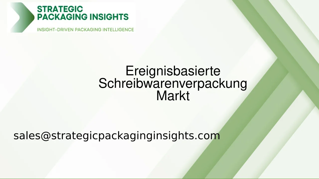 Marktgröße für ereignisbasierte Schreibwarenverpackungen, zukünftiges Wachstum und Prognose 2033