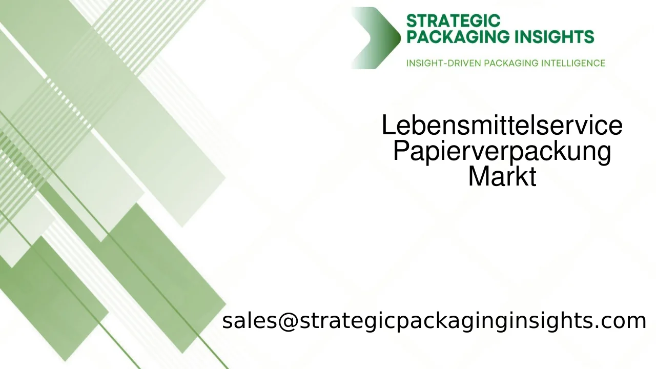 Marktgröße für Lebensmittelservice Papierverpackung, zukünftiges Wachstum und Prognose 2033