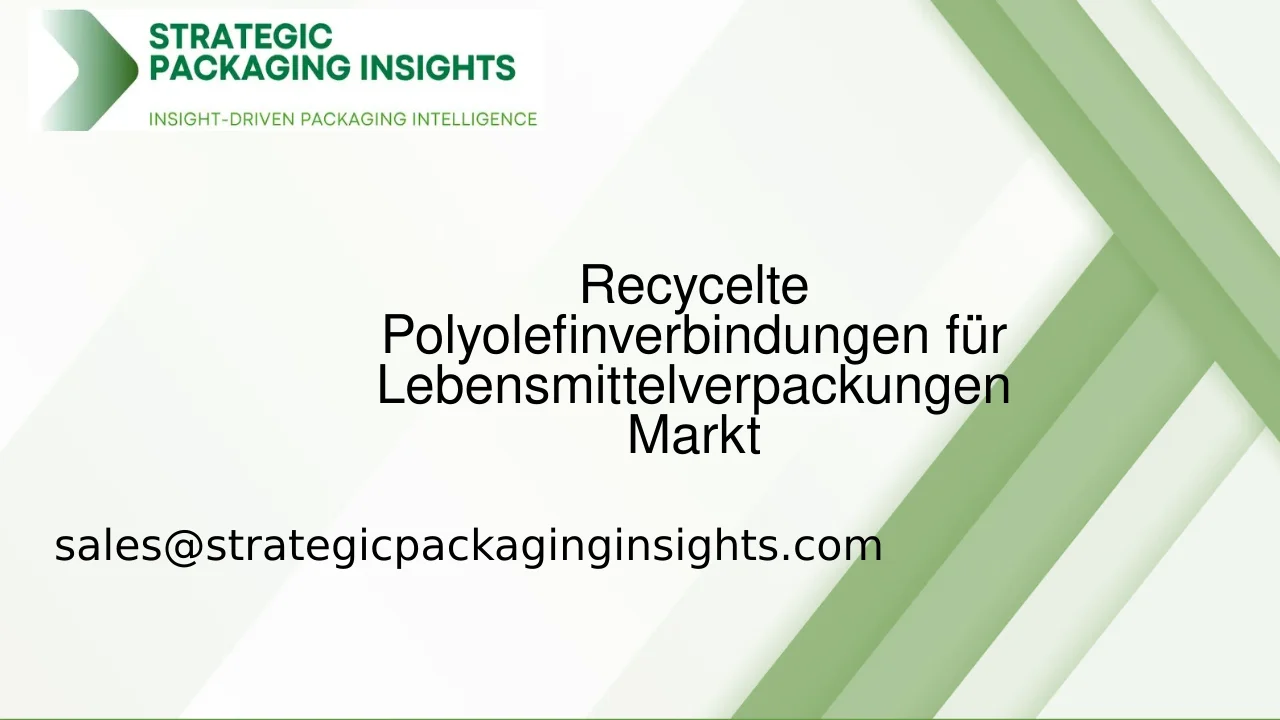 Marktgröße, zukünftiges Wachstum und Prognose 2033 für recycelte Polyolefinverbindungen für Lebensmittelverpackungen