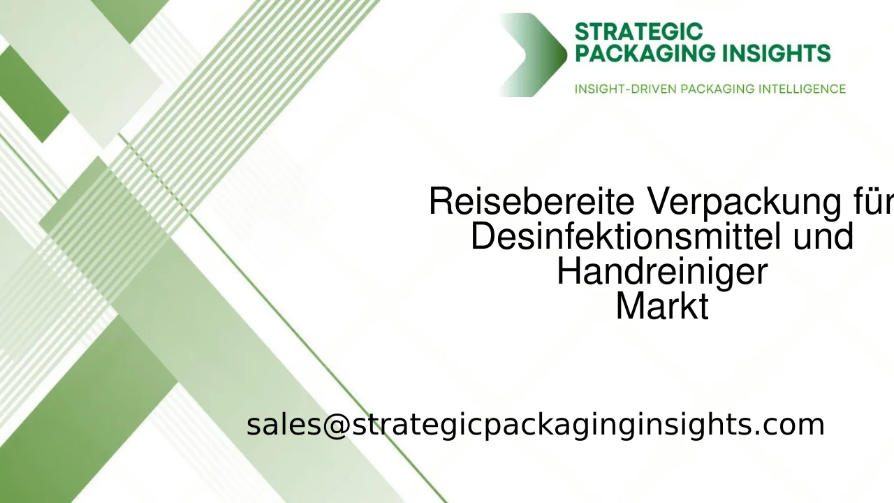 Marktgröße für reisebereite Verpackungen von Desinfektionsmitteln und Handreinigern, zukünftiges Wachstum und Prognose 2033