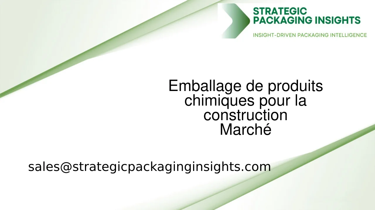Taille du marché de l'emballage de produits chimiques pour la construction, croissance future et prévisions 2033