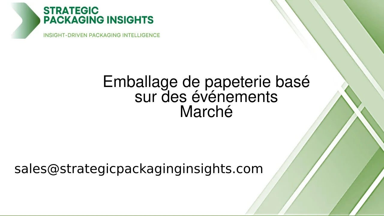 Taille du marché de l'emballage de papeterie basé sur des événements, croissance future et prévisions 2033