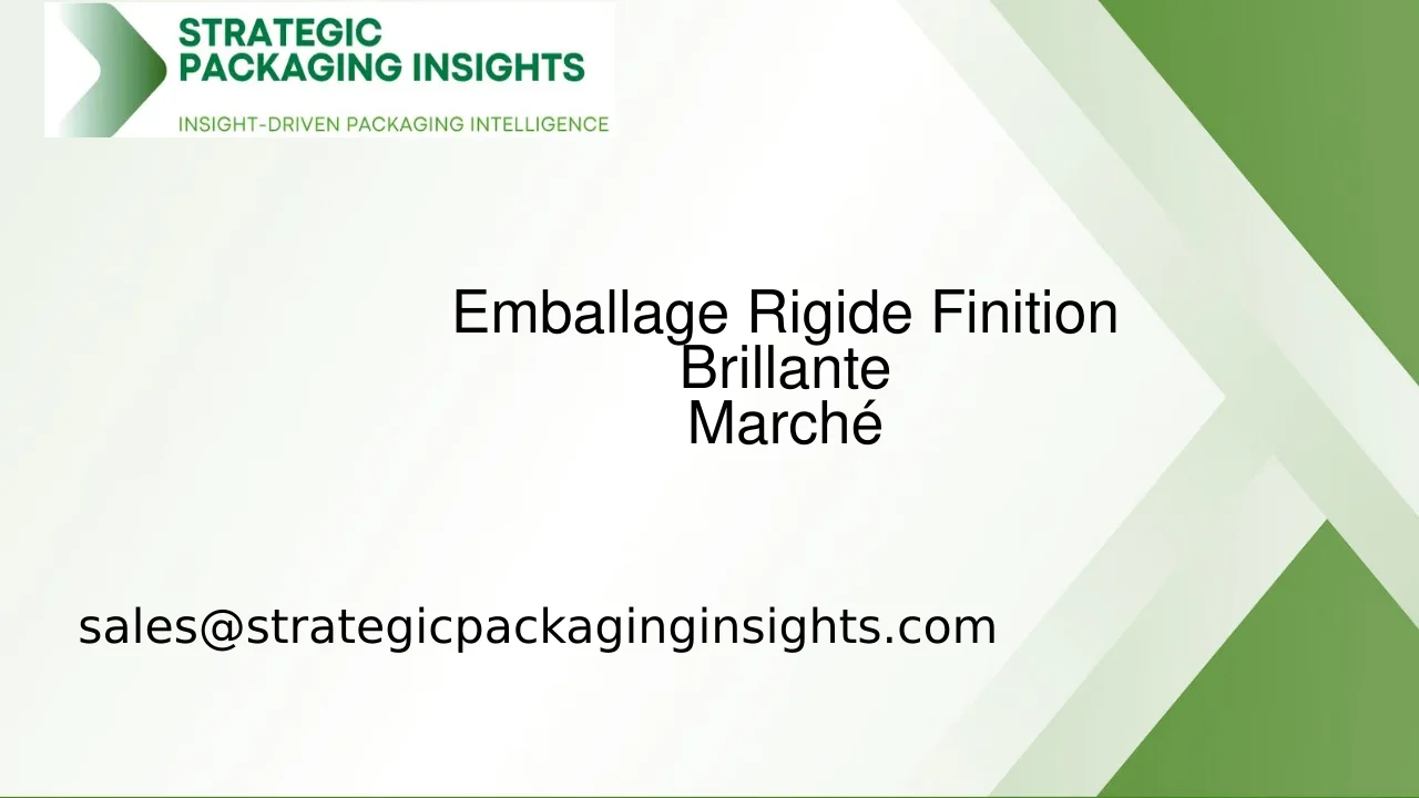 Taille du Marché de l'Emballage Rigide Finition Brillante, Croissance Future et Prévisions 2033