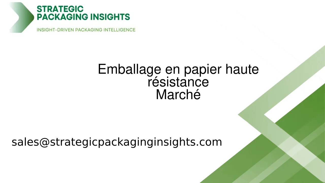 Taille du marché de l'emballage en papier haute résistance, croissance future et prévisions 2033