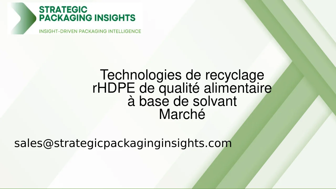 Taille du marché des technologies de recyclage rHDPE de qualité alimentaire à base de solvant, croissance future et prévisions 2033