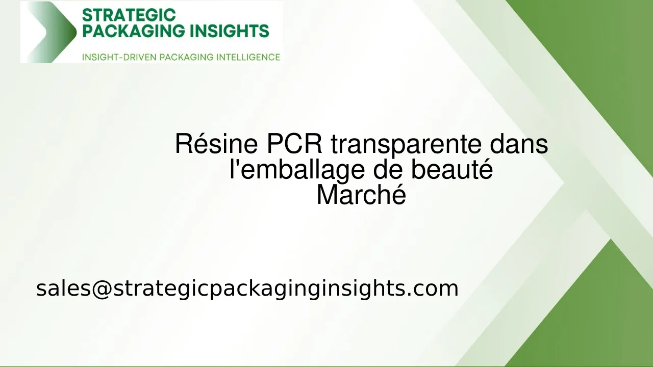 Taille du marché de la résine PCR transparente dans l'emballage de beauté, croissance future et prévisions 2033