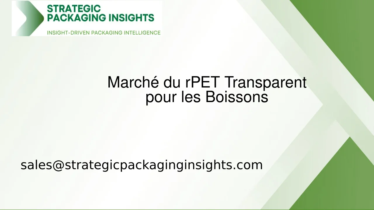 Taille du marché du rPET transparent pour les boissons, croissance future et prévisions 2033