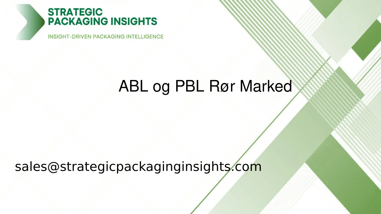 ABL og PBL Rør Markedsstørrelse, Fremtidig Vækst og Prognose 2033