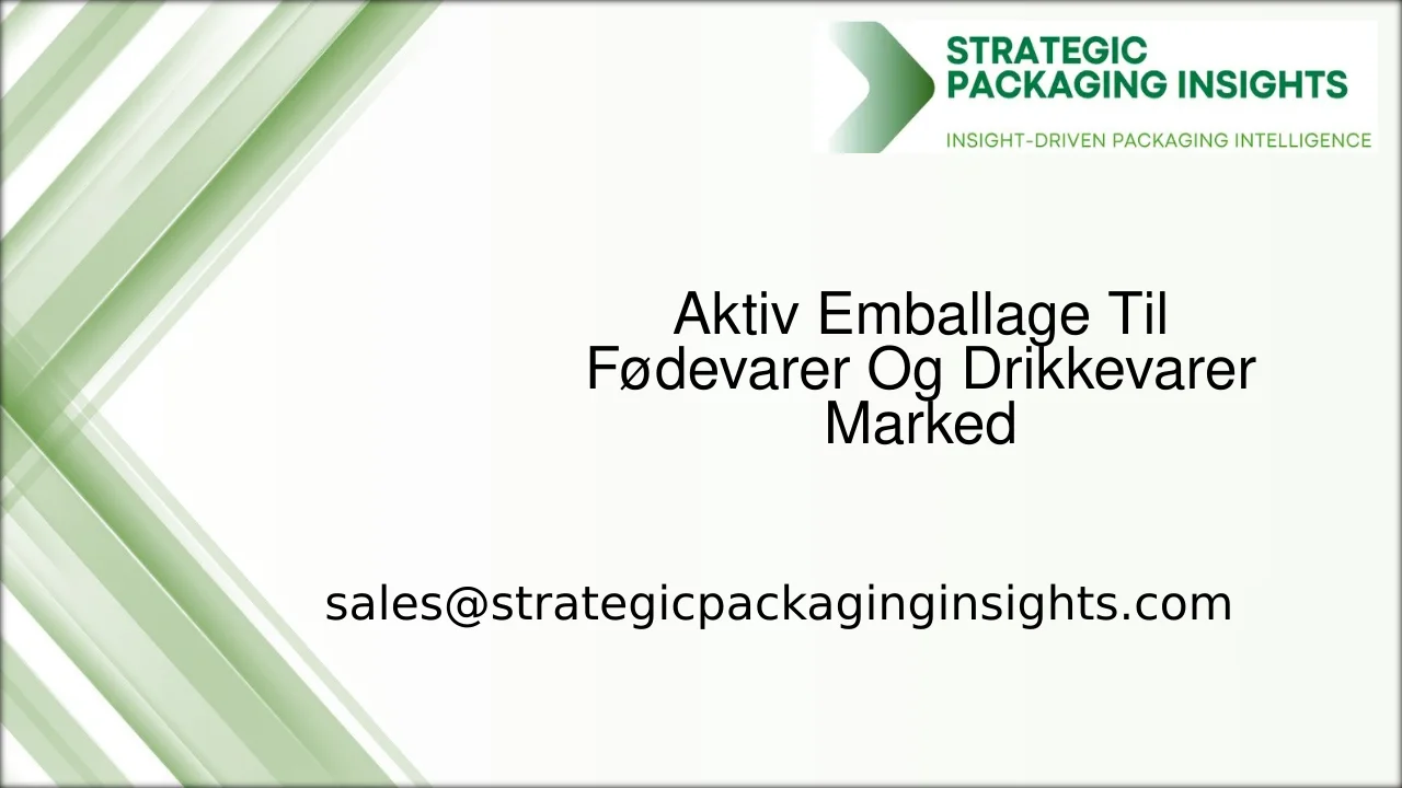 Aktiv Emballage Til Fødevarer Og Drikkevarer Markedsstørrelse, Fremtidig Vækst og Prognose 2033