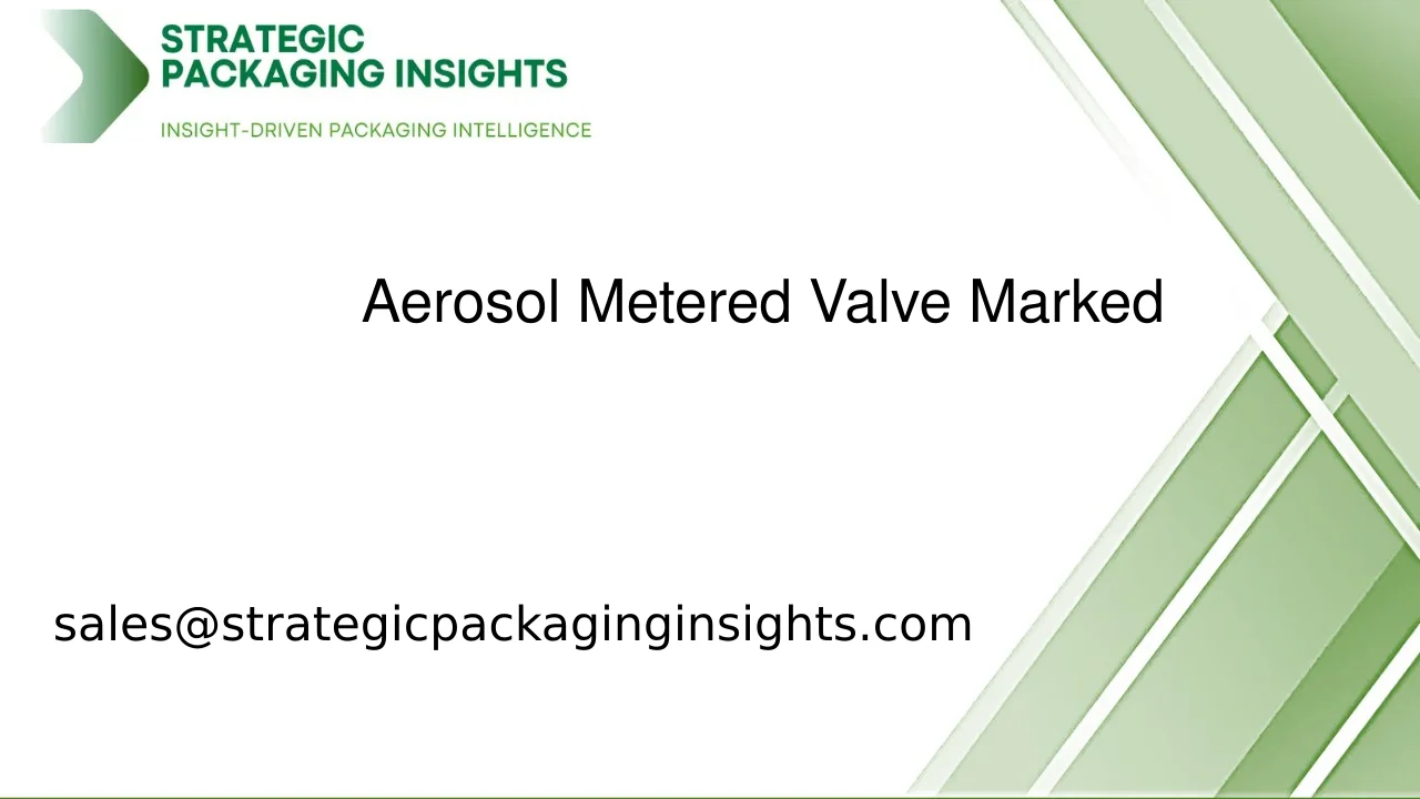 Aerosol Metered Valve Markedsstørrelse, Fremtidig Vækst og Prognose 2033