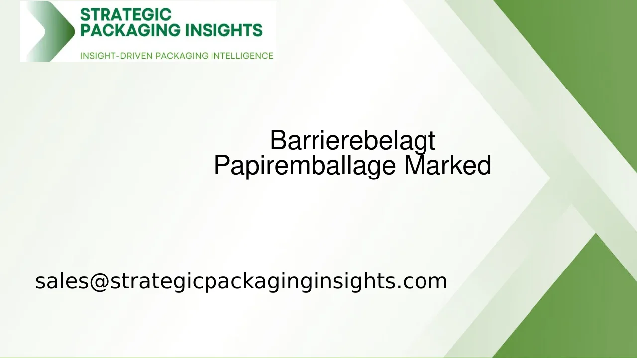 Barrierebelagt Papiremballagemarked Størrelse, Fremtidig Vækst og Prognose 2033