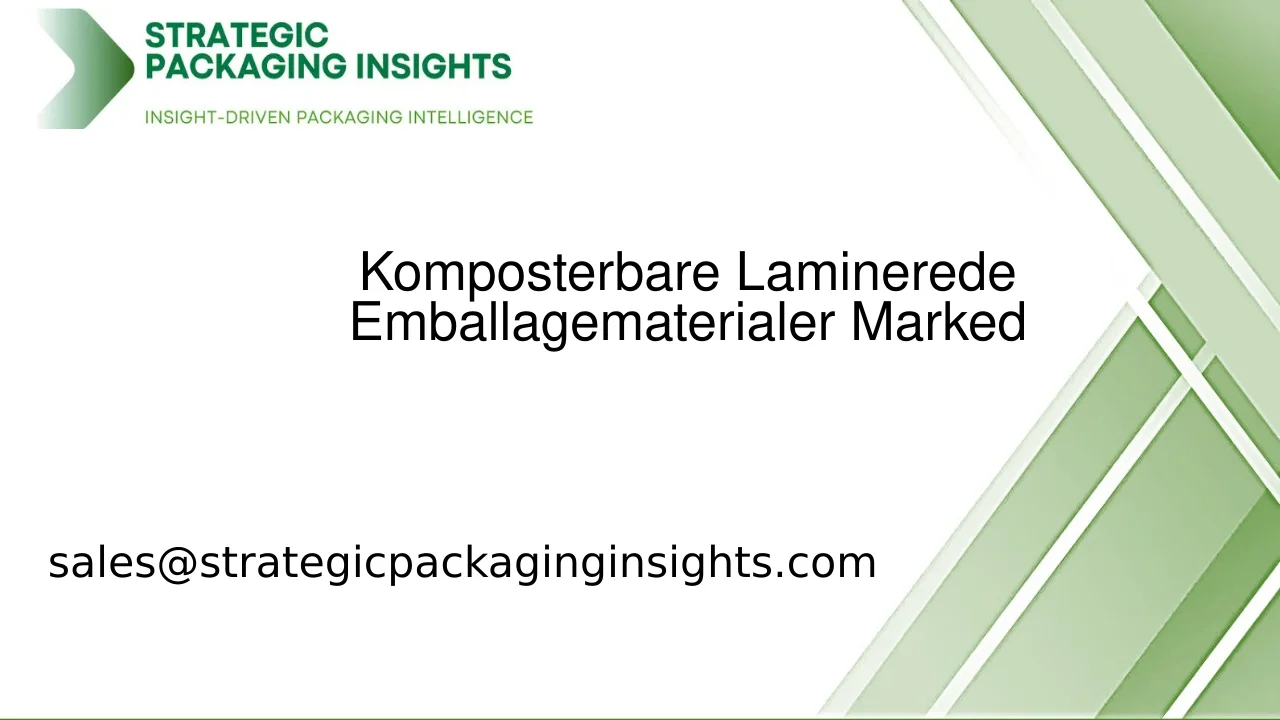 Komposterbare Laminerede Emballagematerialer Markedsstørrelse, Fremtidig Vækst og Prognose 2033