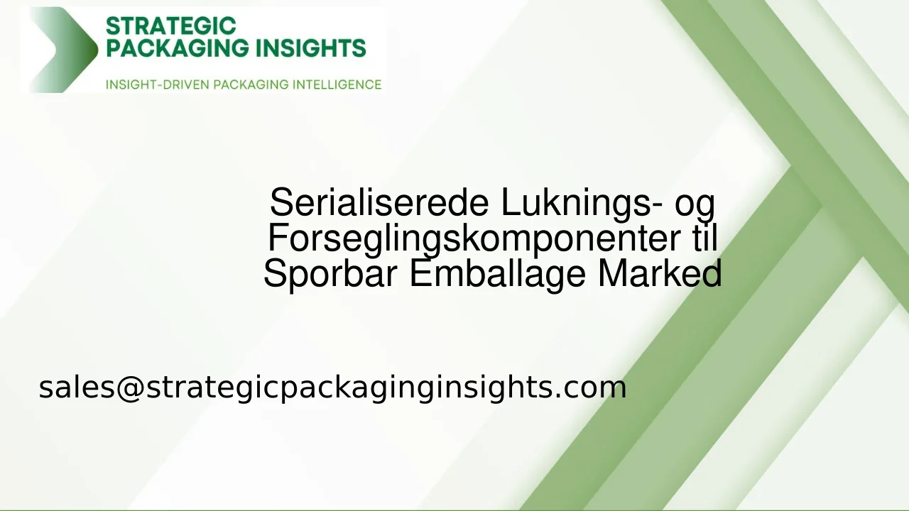 Serialiserede Luknings- og Forseglingskomponenter til Sporbar Emballagemarked Størrelse, Fremtidig Vækst og Prognose 2033