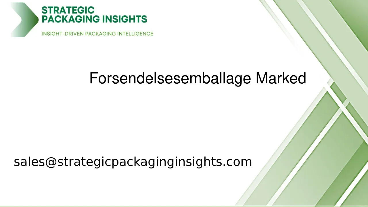 Forsendelsesemballagemarkedets Størrelse, Fremtidig Vækst og Prognose 2034