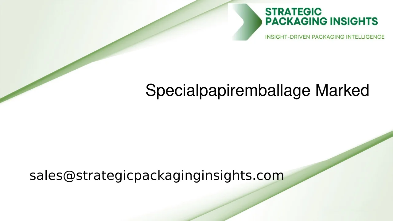 Specialpapiremballagemarked Størrelse, Fremtidig Vækst og Prognose 2033